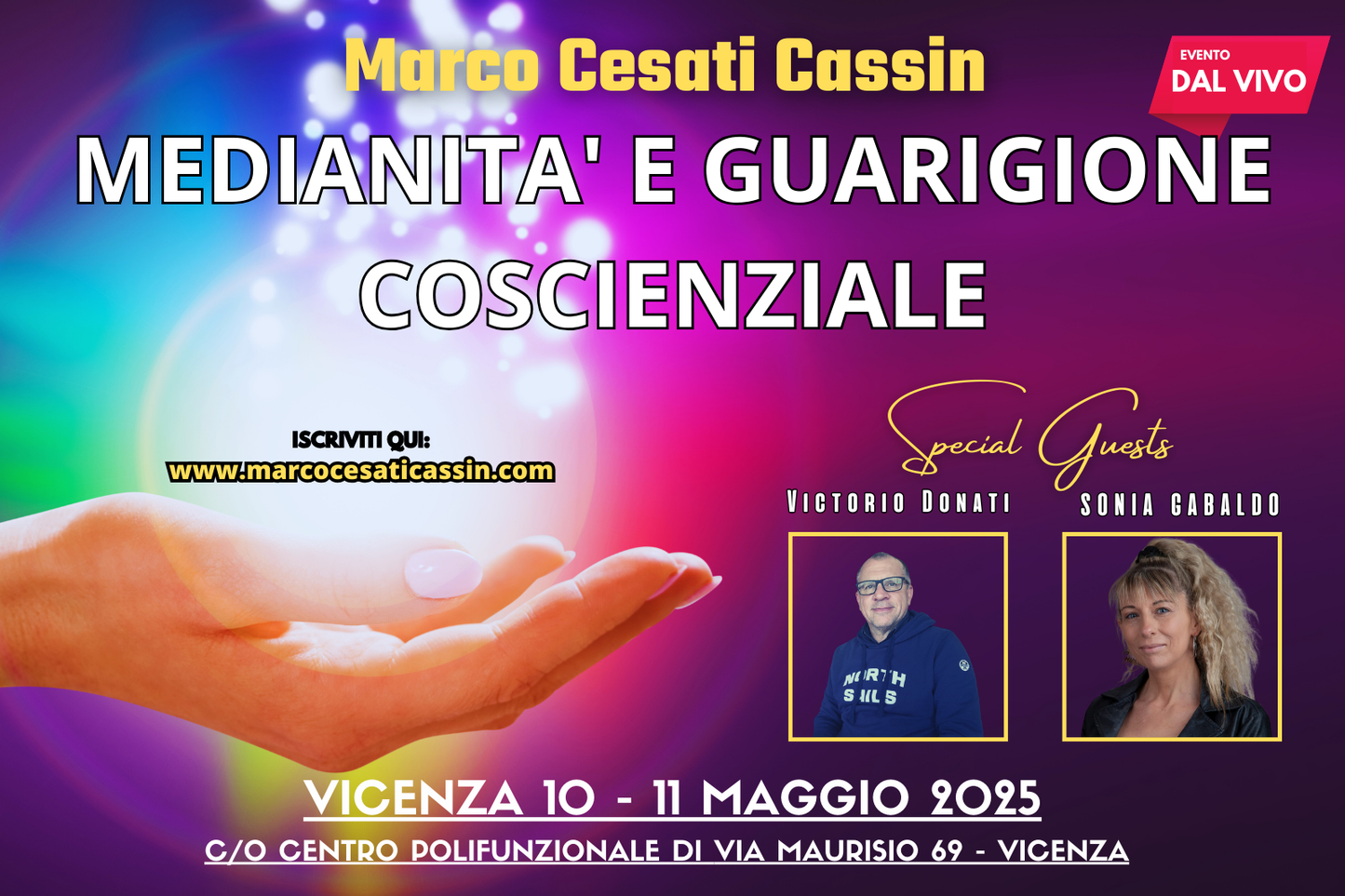 VICENZA 10 - 11 Maggio 2025 (DAL VIVO) Corso di MEDIANITA' E GUARIGIONE COSCIENZIALE (Caparra da versare 100€)