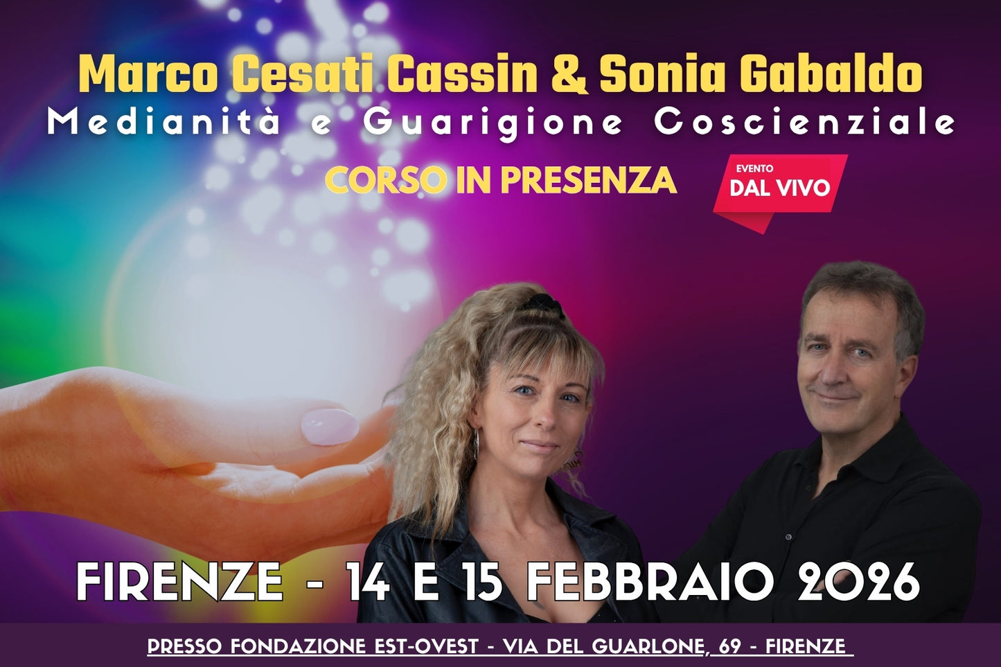 FIRENZE 14 - 15 Febbraio 2026 (DAL VIVO) Corso di MEDIANITA' E GUARIGIONE COSCIENZIALE (Caparra da versare 100€)