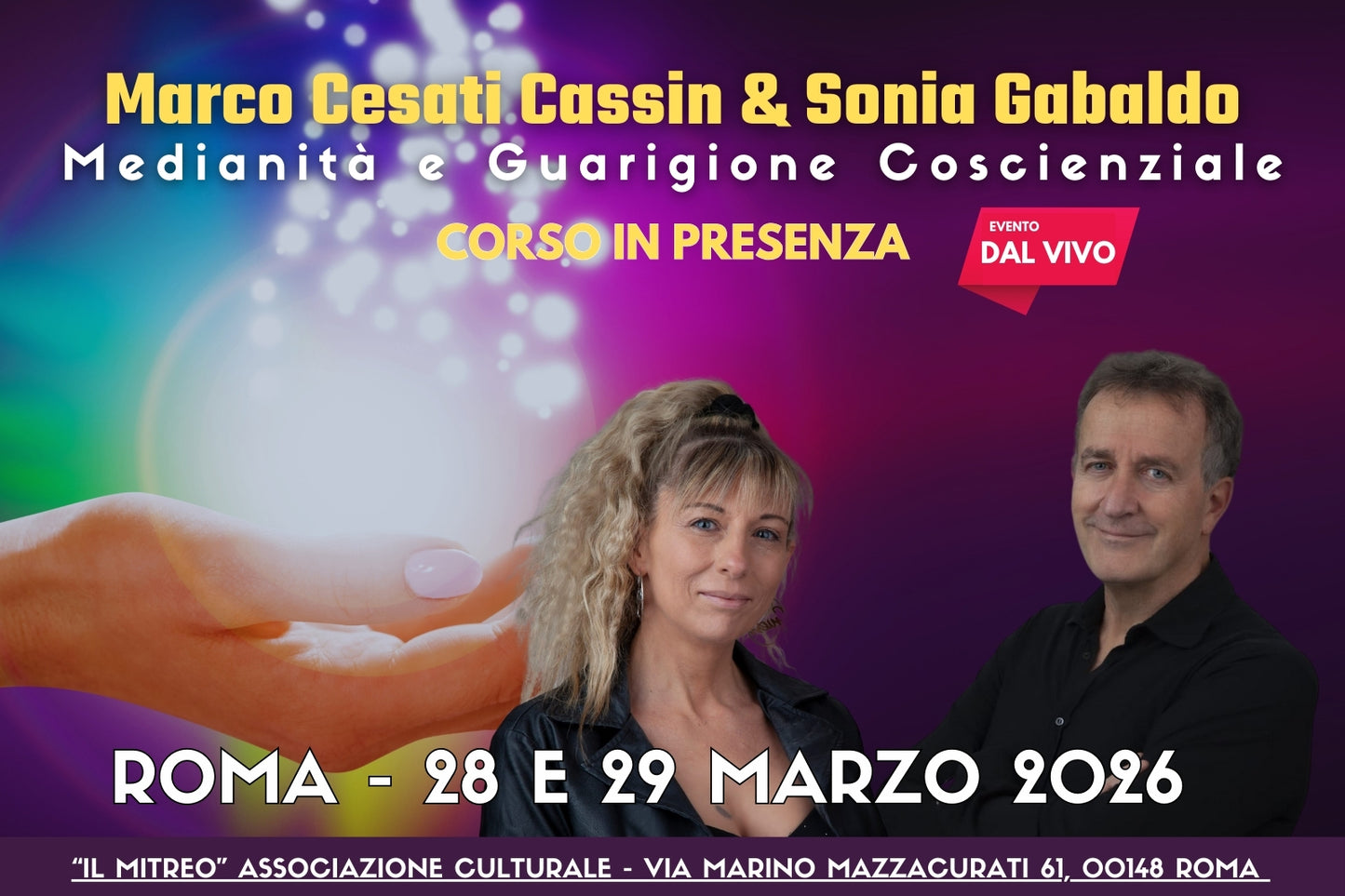 ROMA 28-29 Marzo 2026 (DAL VIVO) Medianità e Guarigione Coscienziale (Caparra da versare 100€)