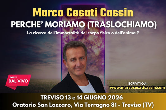 TREVISO 13 e 14 GIUGNO 2026 PERCHE' MORIAMO (TRASLOCHIAMO) NUOVO CORSO!