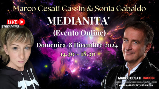 8 Dicembre 2024 (ONLINE STREAMING + Corso Registrato) MEDIANITA'.