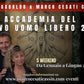 ACCADEMIA DEL NUOVO UOMO LIBERO 2027 di Sonia Gabaldo e Marco Cesati Cassin