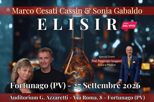 ELISIR:"la tua trasformazione" a FORTUNAGO (PAVIA) 27 Settembre 2026 (DAL VIVO)