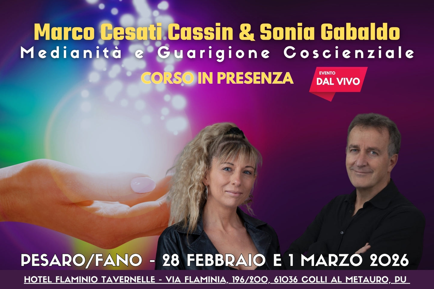 PESARO-FANO 28 Febbraio e 1 Marzo 2026 (DAL VIVO) Corso di Medianità e Guarigione (Caparra da versare 100€)