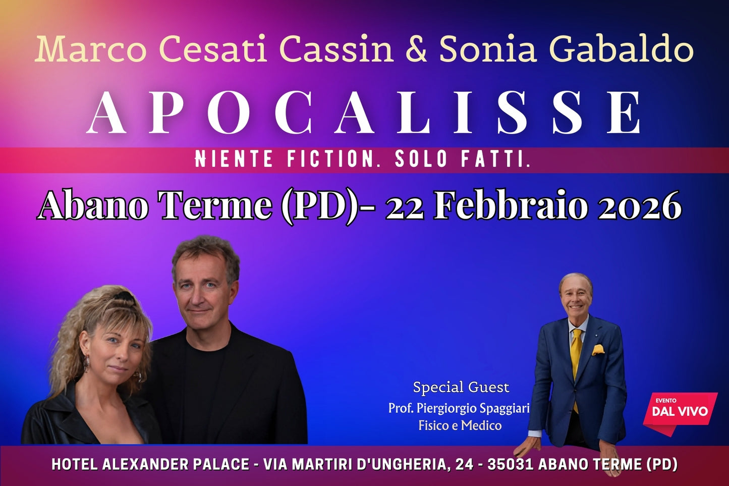 ABANO TERME (PD) 22 Febbraio 2026 (DAL VIVO) APOCALISSE