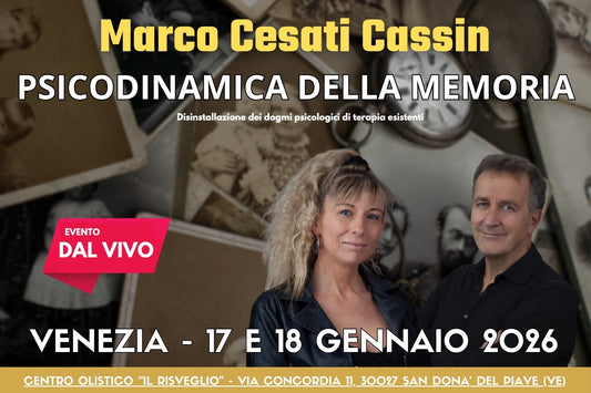 VENEZIA (SAN DONA')   - Nuovo Corso Dal Vivo - PSICODINAMICA DELLA MEMORIA (Caparra da versare 100€)